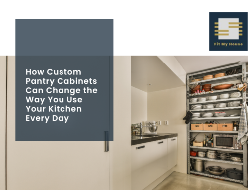 How Custom Pantry Cabinets Can Change the Way You Use Your Kitchen Every Day